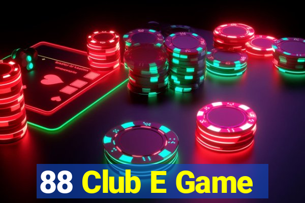 88 Club E Game