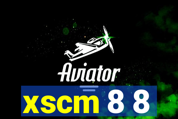 xscm 8 8