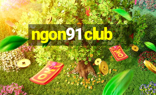 ngon91 club