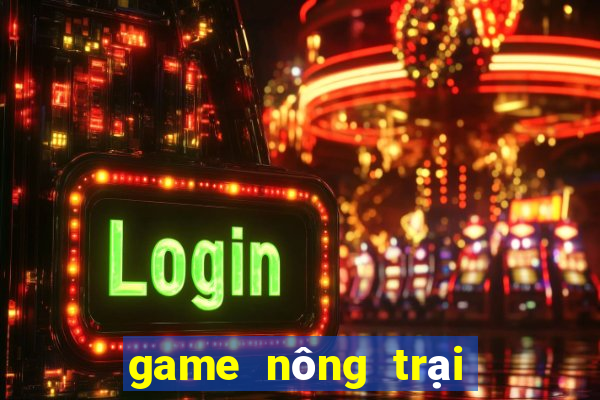 game nong trai chan nuoi 2