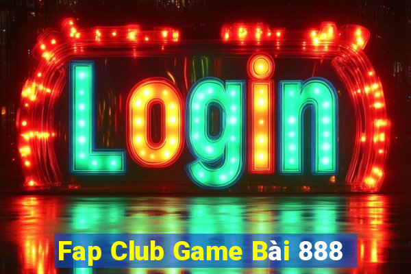 Fap Club Game Bài 888