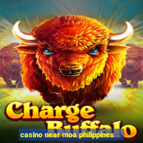 casino near moa philippines