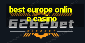 best europe online casino