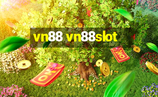 vn88 vn88slot