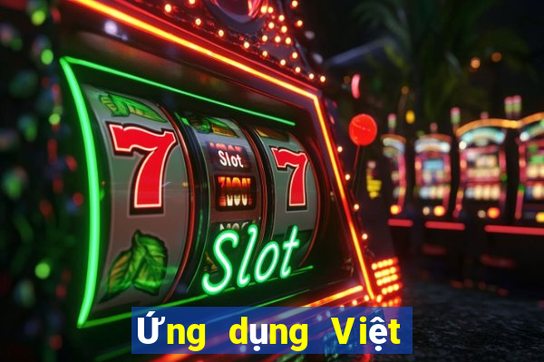 Ứng dụng Việt nam lâu dài