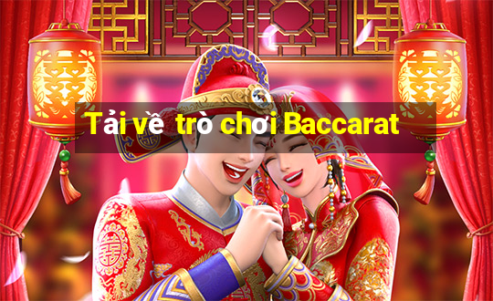 Tải về trò chơi Baccarat