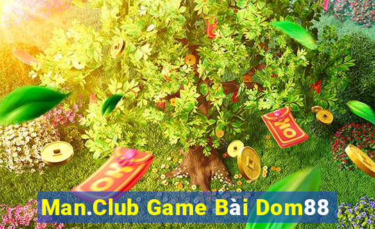 Man.Club Game Bài Dom88