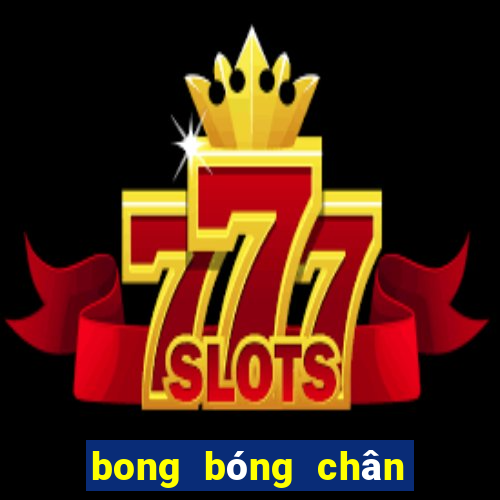 bong bóng chân thiện nhẫn