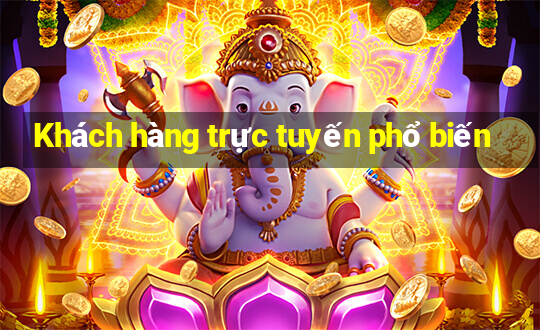 Khách hàng trực tuyến phổ biến