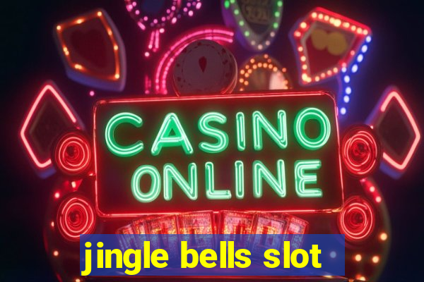 jingle bells slot