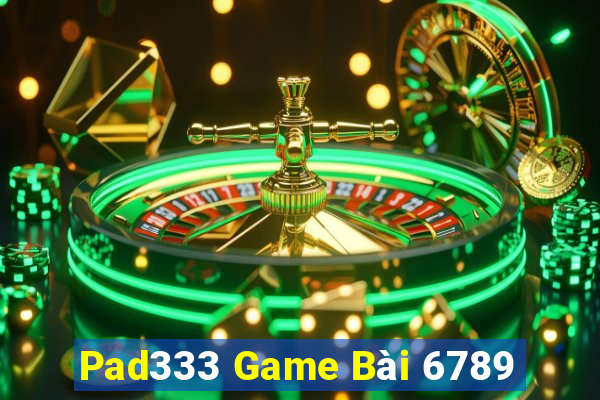 Pad333 Game Bài 6789