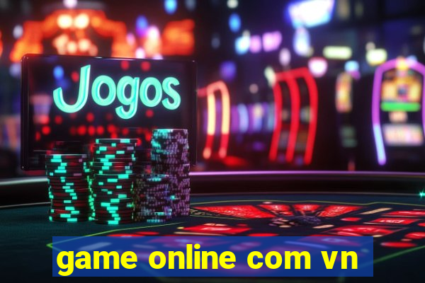 game online com vn