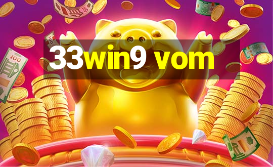 33win9 vom