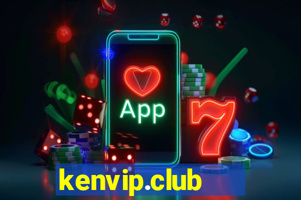 kenvip.club   đại gia nổ hũ