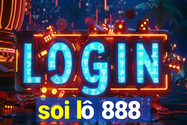 soi lô 888