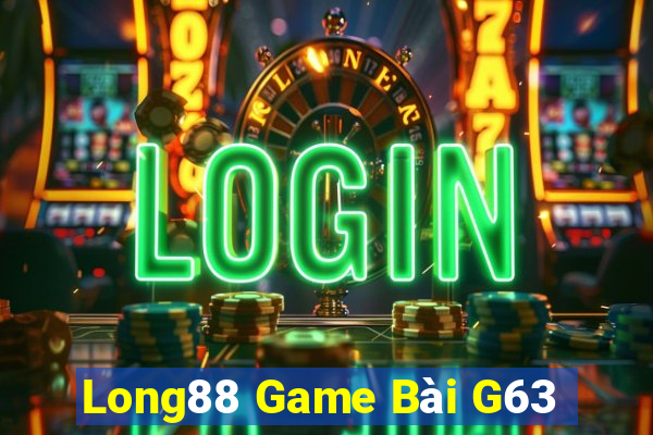 Long88 Game Bài G63