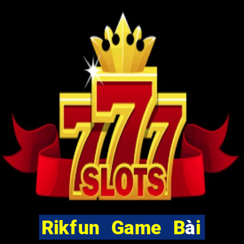 Rikfun Game Bài Uno Miễn Phí