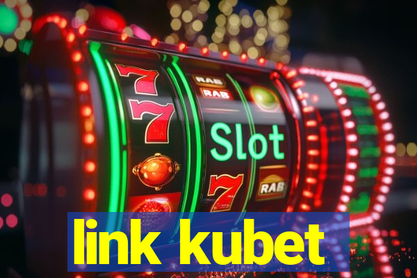 link kubet