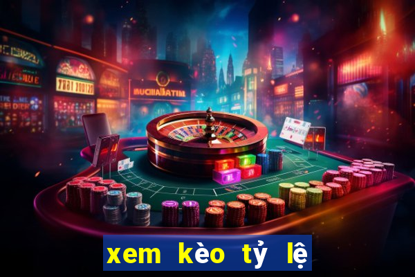 xem kèo tỷ lệ bóng 88