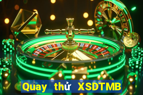 Quay thử XSDTMB ngày 8