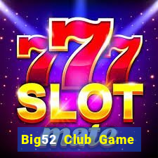 Big52 Club Game Thẻ Bài Illuminati