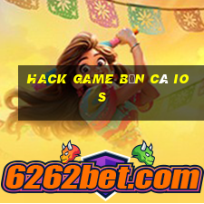 hack game bắn cá ios