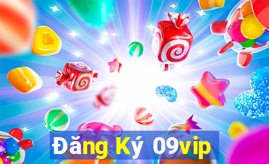 Đăng Ký 09vip