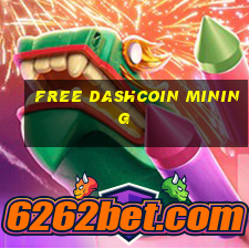 free dashcoin mining