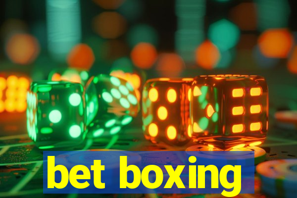 bet boxing