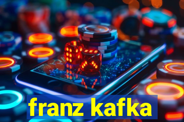 franz kafka