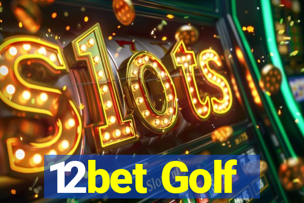 12bet Golf