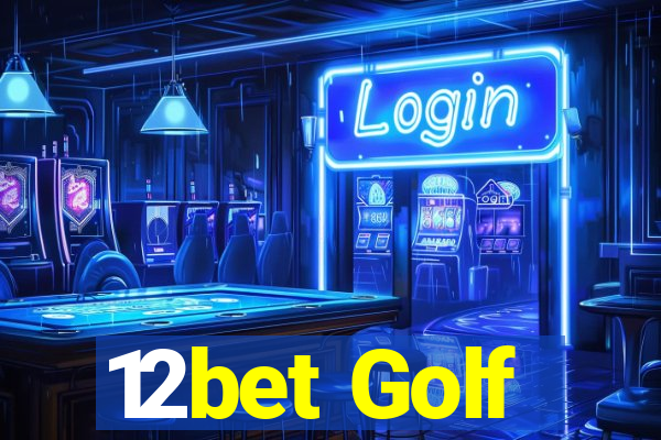 12bet Golf