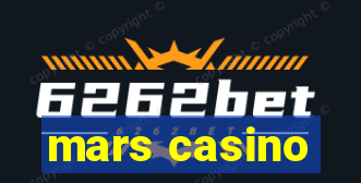 mars casino