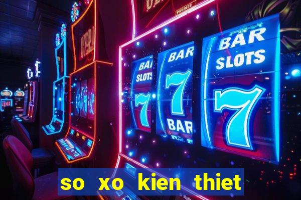 so xo kien thiet binh dinh