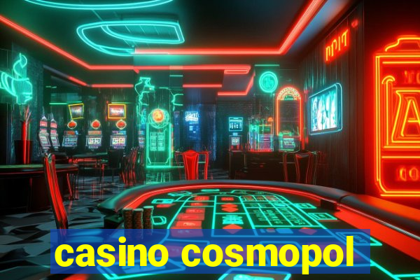 casino cosmopol