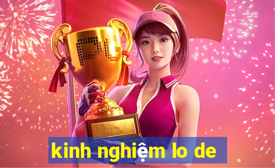 kinh nghiệm lo de