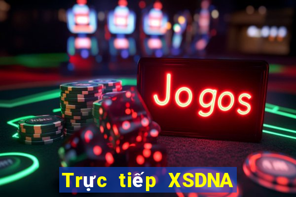 Trực tiếp XSDNA ngày 24