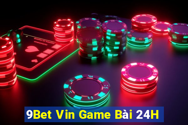 9Bet Vin Game Bài 24H