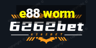 e88 worm