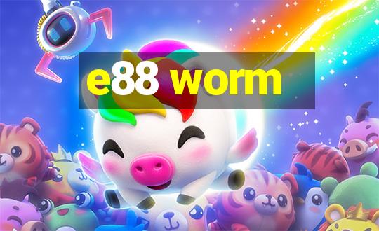 e88 worm