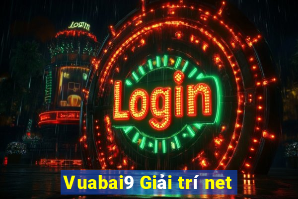 Vuabai9 Giải trí net