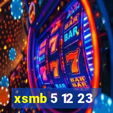 xsmb 5 12 23