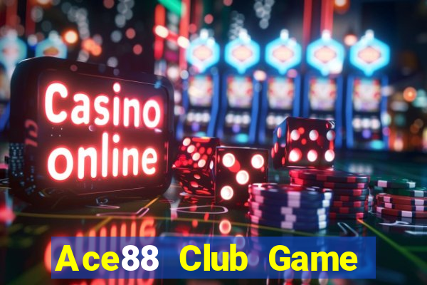 Ace88 Club Game Bài Offline Cho Pc