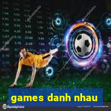 games danh nhau