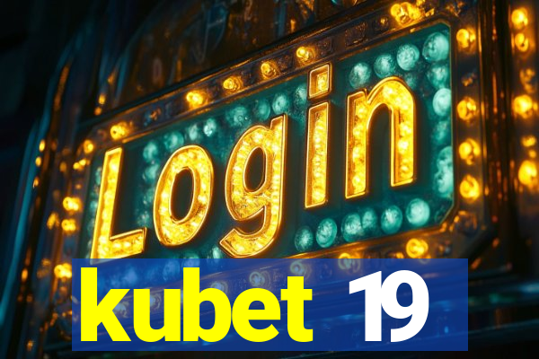 kubet 19