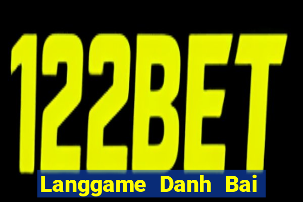 Langgame Danh Bai Sanh Rong