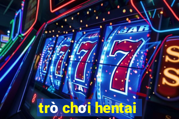 trò chơi hentai