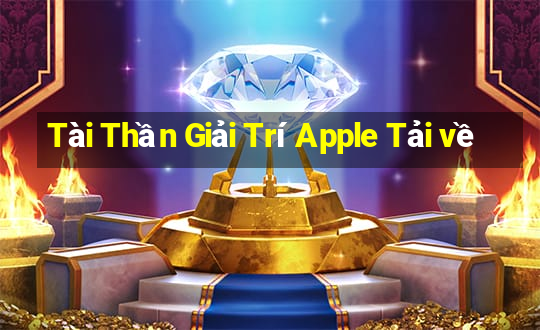 Tài Thần Giải Trí Apple Tải về