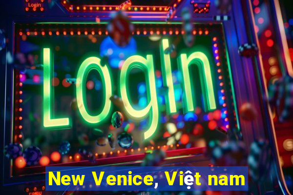 New Venice, Việt nam