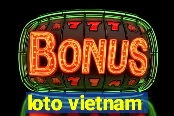 loto vietnam